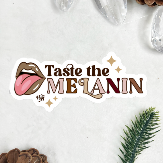 Taste the Melanin Sticker